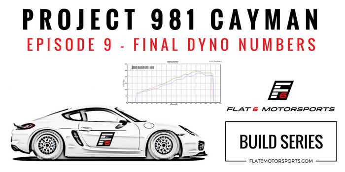Project 981 Cayman - Pro Tuning / Final Power Numbers (Episode 9)