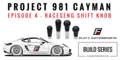 Project 981 Cayman - Raceseng Shift Knob (Episode 4)
