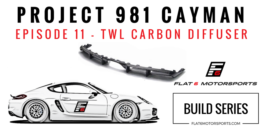 Project 981 Cayman - TWL Carbon Diffuser (Episode 11)